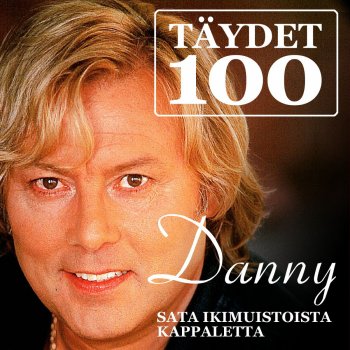 DANNY Säästä Suukkosi Vain