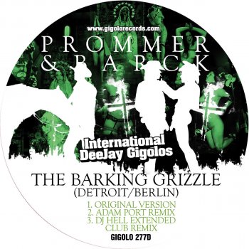 Prommer & Barck The Barking Grizzle - DJ Hell Extended Club Remix