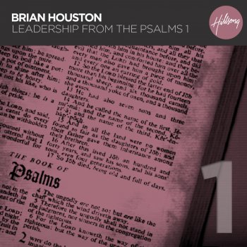 Brian Houston Psalm 4: The Leader's Edge, Pt.6