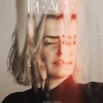 Audrey Assad feat. Urban Doxology Your Peace Will Make Us One