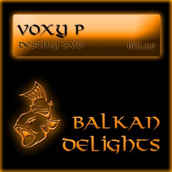 Исполнитель Voxy P, альбом Destiny Said