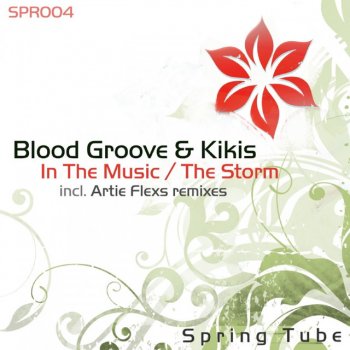 Blood Groove & Kikis The Storm - Artie Flexs Remix