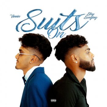 Vinnin feat. Stay Swaying Suits On