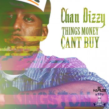 Chan Dizzy Things Money Can't Buy - Super Clean