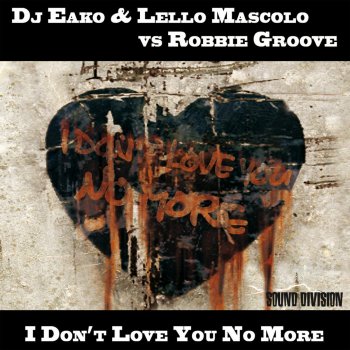 Исполнитель Lello Mascolo, альбом I Don't Love You No More