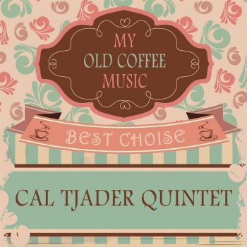 Cal Tjader Quintet Two For Blues Suite