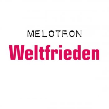 Melotron Wach Auf