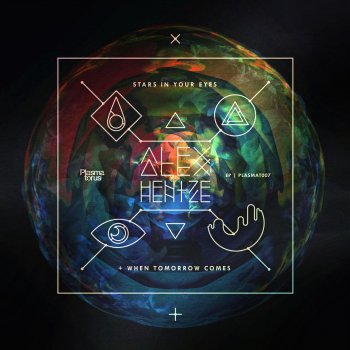 Исполнитель Alex Hentze, альбом Stars in Your Eyes & When Tomorrow Comes