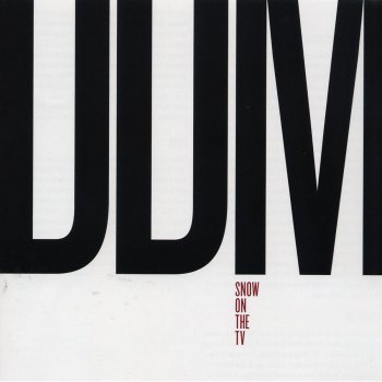 Исполнитель DDM, альбом Snow On The TV