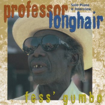 Professor Longhair Got My Mojo