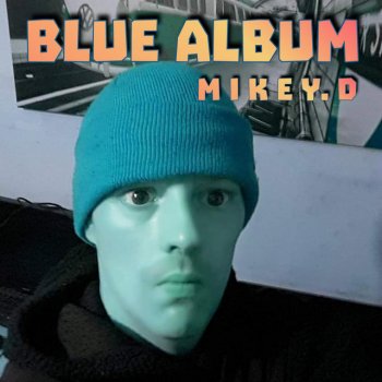 Mikey D Bang Your Doors