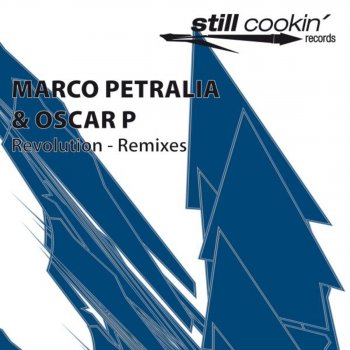 Исполнитель Marco Petralia & Oscar P, альбом Revolution Remixes