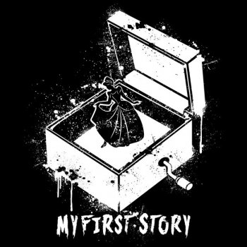 MY FIRST STORY Black Rail (オルゴールVer)