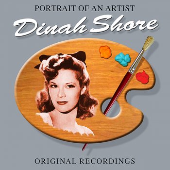 Dinah Shore Don't Leave Me Daddy (Remastered)