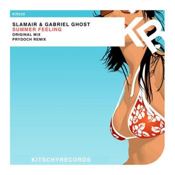 Slamair & Gabriel Ghost Summer Feeling (Prydoch Remix)