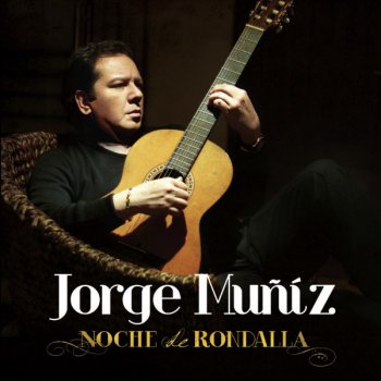 Jorge Muñiz Te Deseo Amor