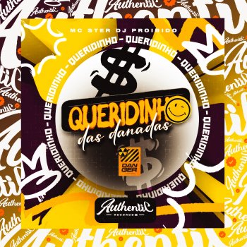 DJ PROIBIDO feat. Mc Ster Queridinho das Danadas