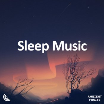 Ambient Fruits Music feat. Deep Sleep Sloth Sleep All Night