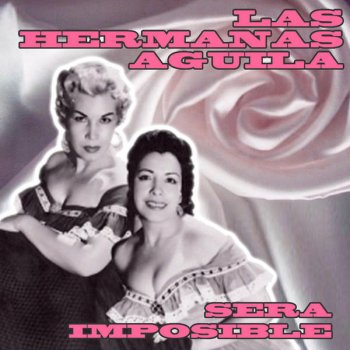 Las Hermanas Aguila Amargura