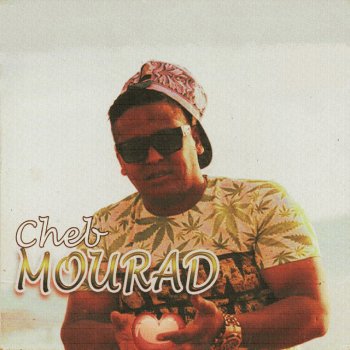 Cheb Mourad Li nabriha rahete