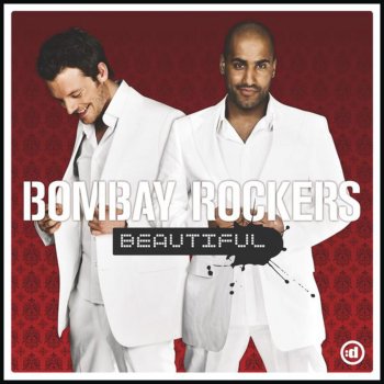 Bombay Rockers Beautiful (Radio Edit)