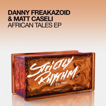 Matt Caseli & Danny Freakazoid African Tales