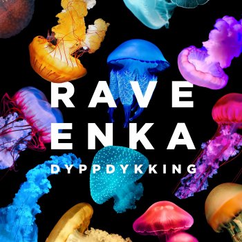 Rave-enka Lystigheten