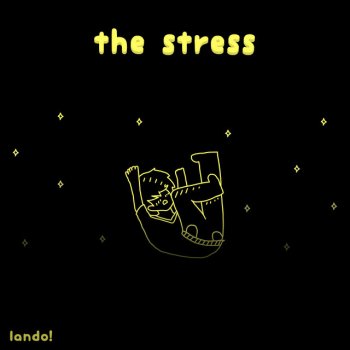 Lando! the stress