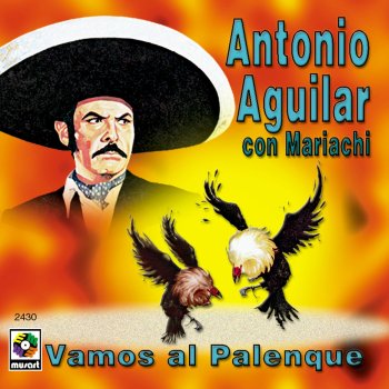 Antonio Aguilar Pelea De Gallos - La Feria De San Marcos