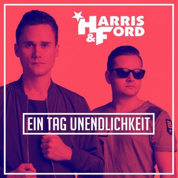 Harris feat. Ford Ein Tag Unendlichkeit