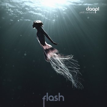 Claap! Flash - Club mix