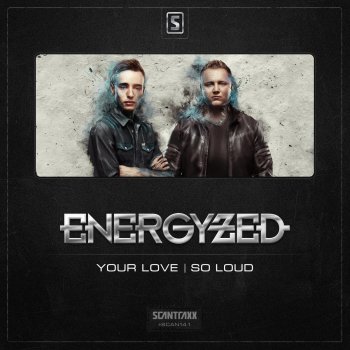 Energyzed Your Love