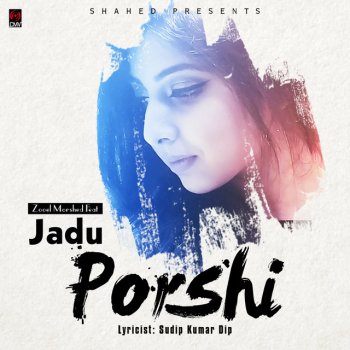 Porshi Jadu