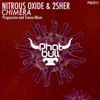 Nitrous Oxide feat. 2Sher Chimera (Progressive Mix)