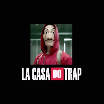 MH La Casa Do Trap