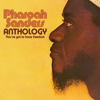 Pharoah Sanders The Gathering (Edit)