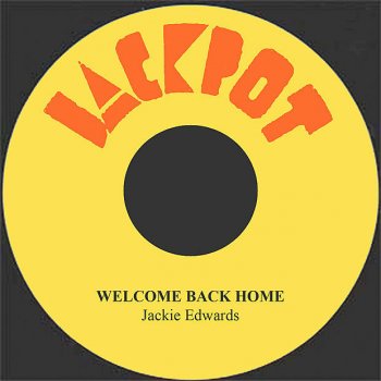 Jackie Edwards - Welcome Back Home