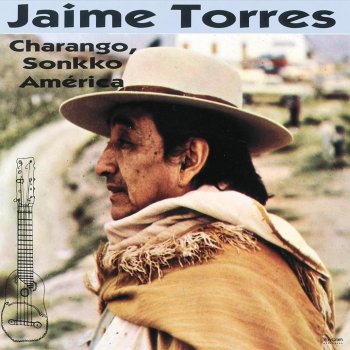Jaime Torres Canción del folclore boliviano
