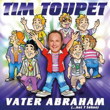 Tim Toupet Vater Abraham - Party Version
