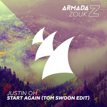 Justin Oh Start Again (Tom Swoon Edit)