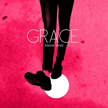 Grace Kleine Welt (Instrumental Version)