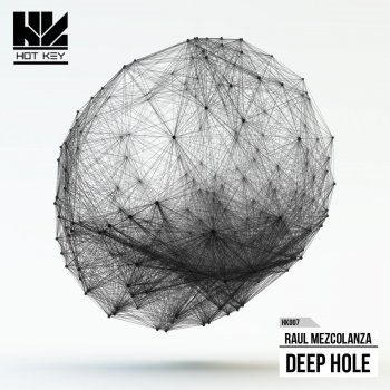 Исполнитель Raul Mezcolanza, альбом Deep Hole