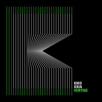 Kiko feat. Oxia Vertige