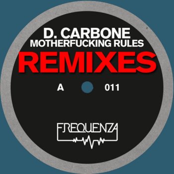 D. Carbone Rules (Dandi and Ugo Remix)