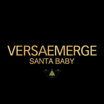 VersaEmerge Santa Baby