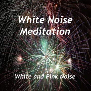 White Noise Meditation White Noise - Short Version