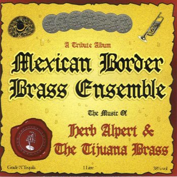 Mexican Border Brass Ensemble This Guys In Love With You