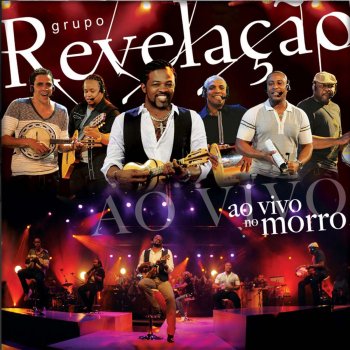 Grupo Revelação Amor pra Eternidade - Ao Vivo