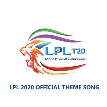 Bathiya & Santhush feat. ADK, Roy Jackson & Sheaam Dean Lpl 2020 Official Theme Song