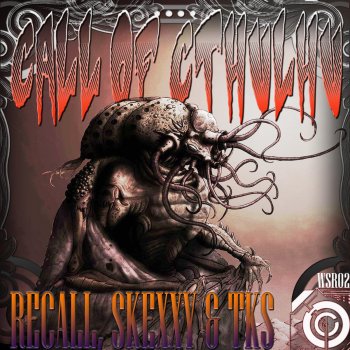 Recall feat. Skexxy & The Kill Sound Call of Cthulhu